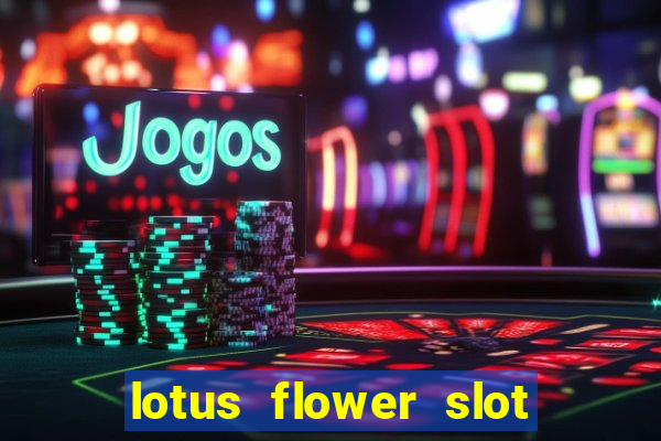 lotus flower slot machine free play