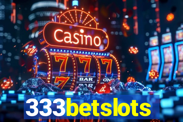 333betslots