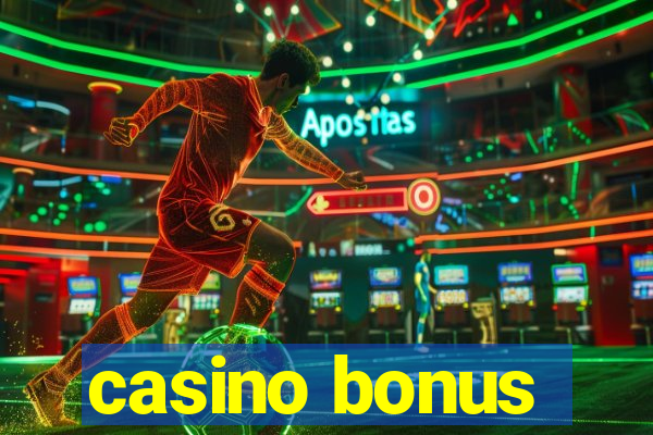 casino bonus