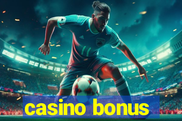 casino bonus