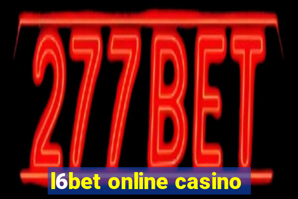 l6bet online casino