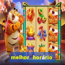 melhor horário para jogar nas plataformas