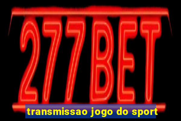 transmissao jogo do sport