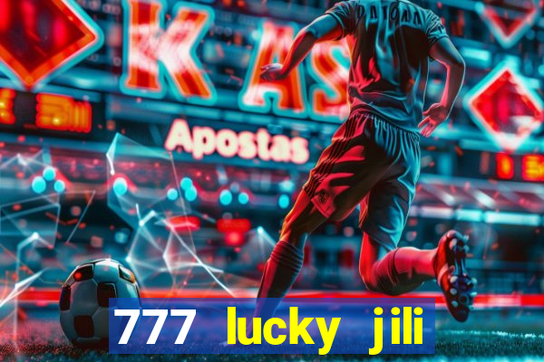 777 lucky jili slot casino