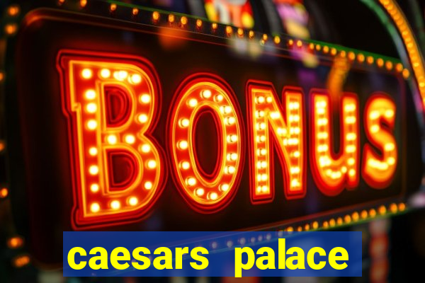 caesars palace online casino