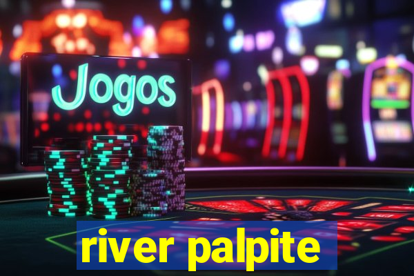 river palpite