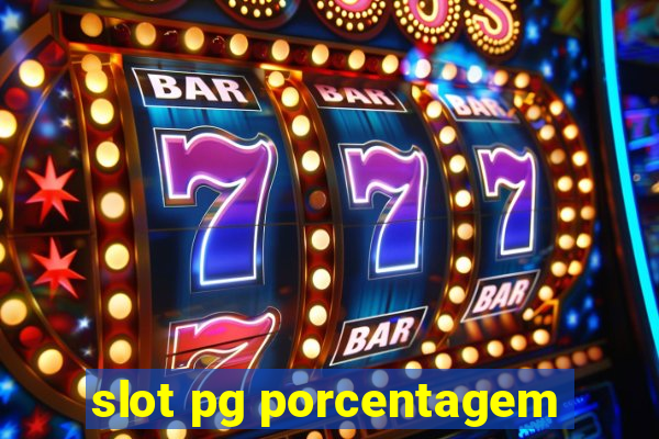 slot pg porcentagem