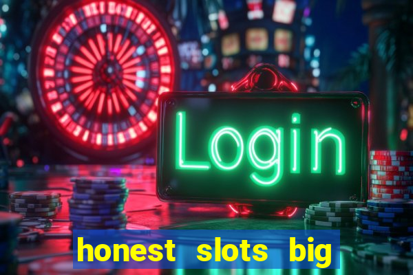 honest slots big win 777