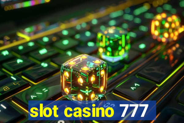 slot casino 777