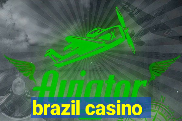 brazil casino