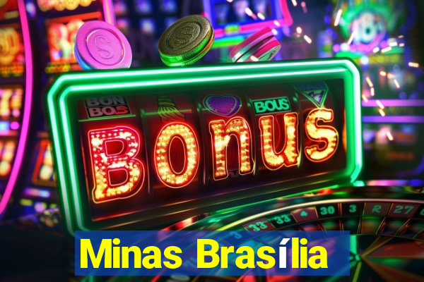 Minas Brasília