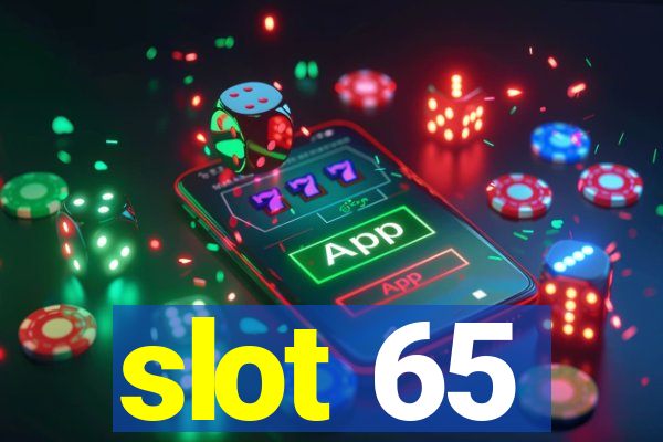 slot 65