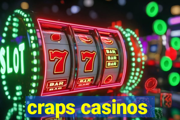 craps casinos