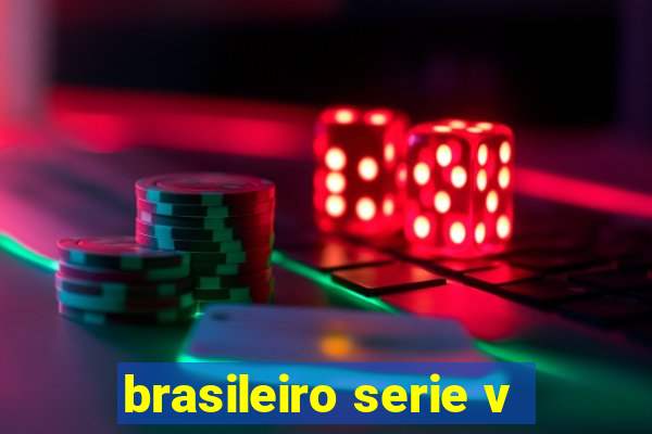 brasileiro serie v