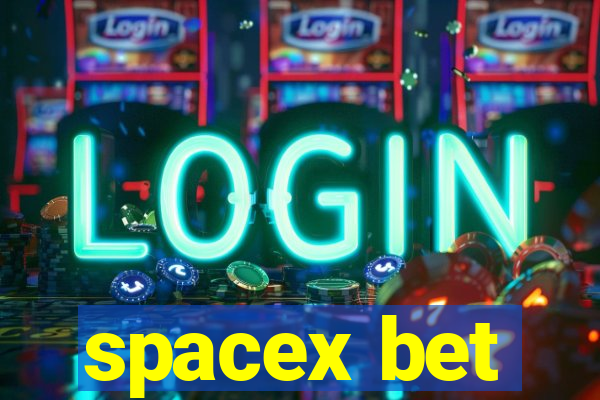 spacex bet