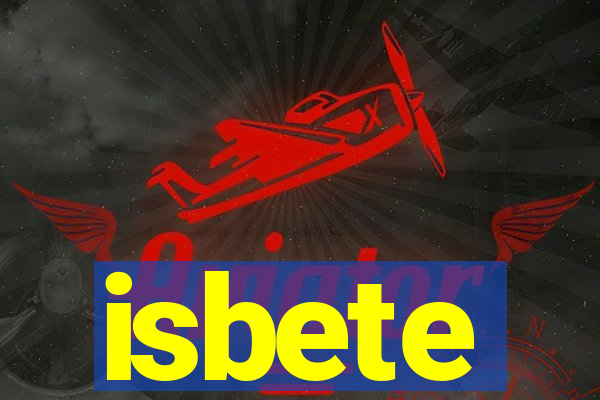 isbete