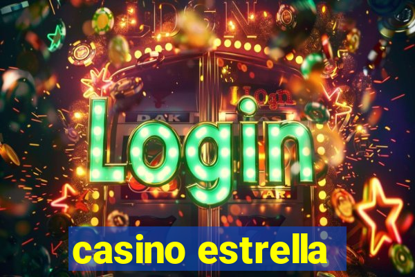 casino estrella