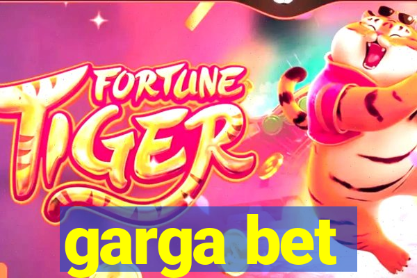 garga bet