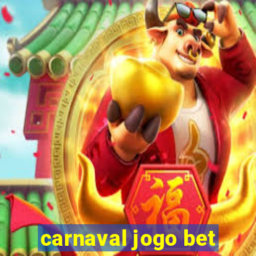 carnaval jogo bet