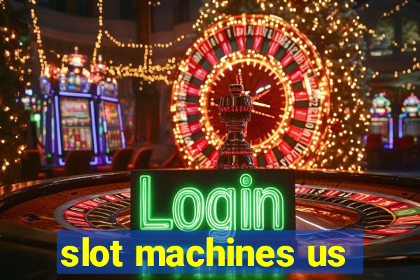 slot machines us