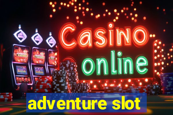 adventure slot