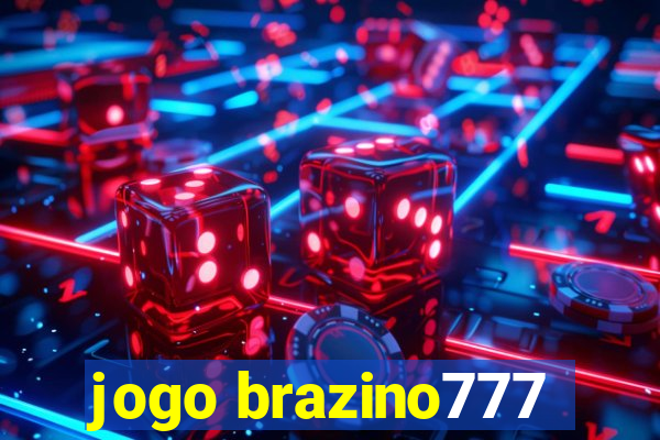 jogo brazino777