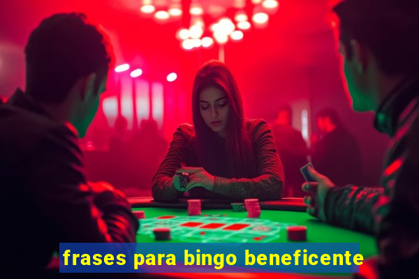 frases para bingo beneficente