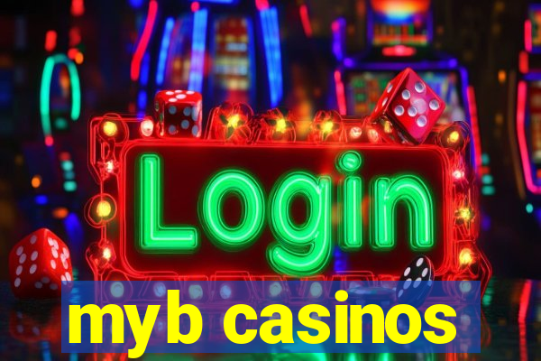 myb casinos