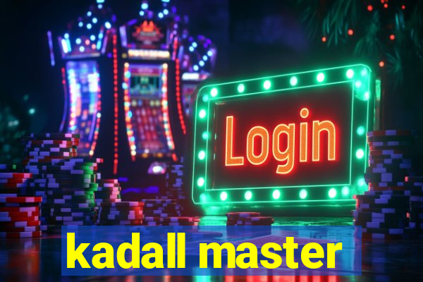 kadall master