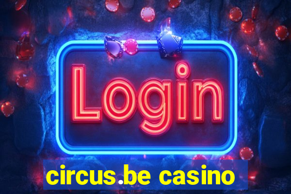 circus.be casino