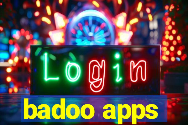 badoo apps