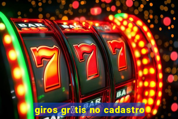 giros gr谩tis no cadastro