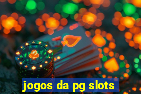 jogos da pg slots