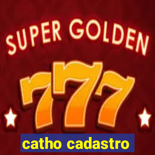 catho cadastro