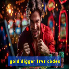 gold digger frvr codes