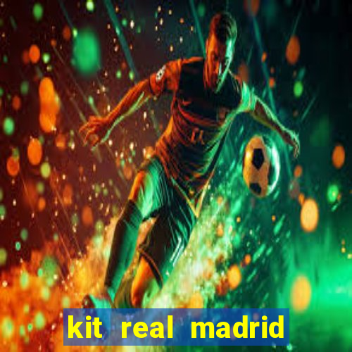 kit real madrid dls 19