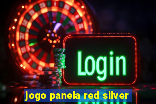 jogo panela red silver