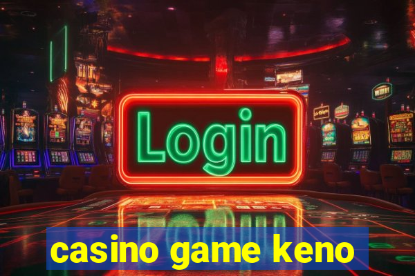 casino game keno