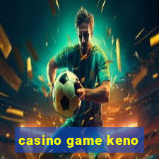 casino game keno