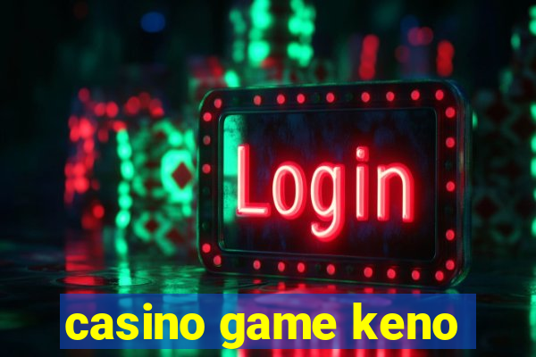 casino game keno