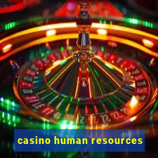 casino human resources