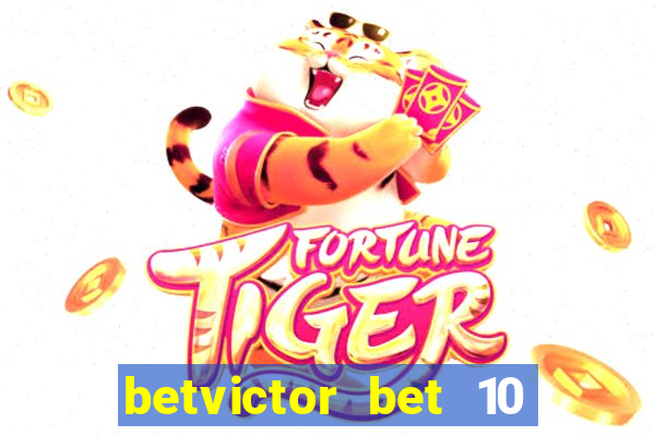 betvictor bet 10 get 40 terms