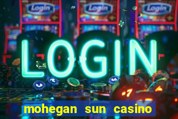 mohegan sun casino ct reviews