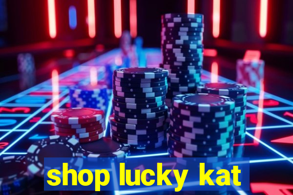 shop lucky kat