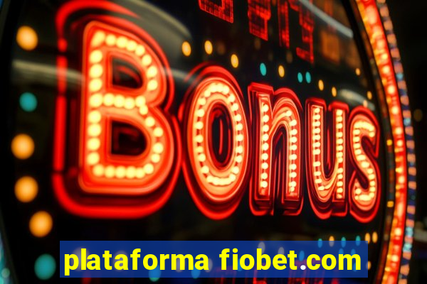 plataforma fiobet.com