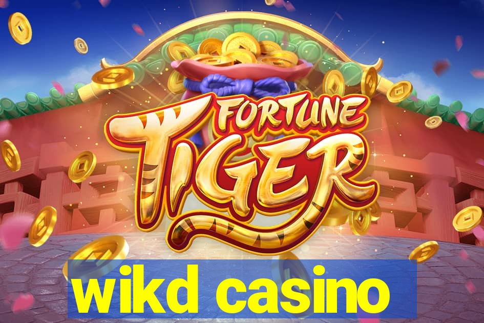 wikd casino