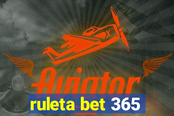 ruleta bet 365