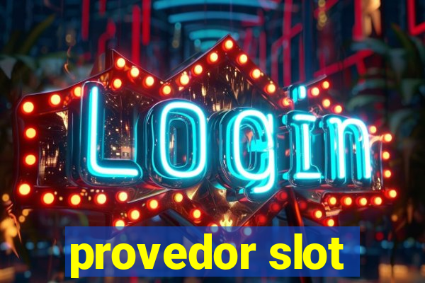 provedor slot