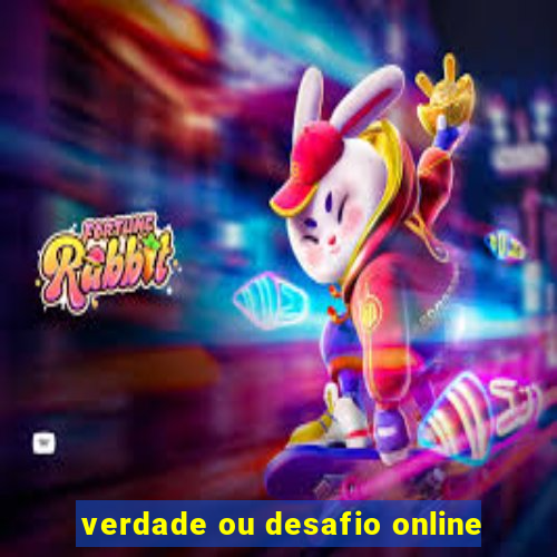 verdade ou desafio online