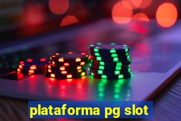 plataforma pg slot